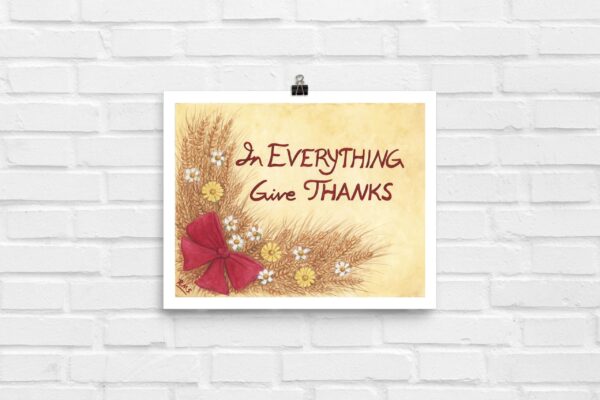 In Everything Give Thanks, Autumn Painting - Print (8x10)